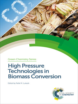 cover image of High Pressure Technologies in Biomass Conversion